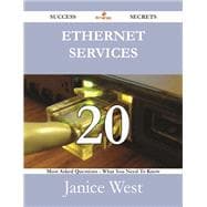 Ethernet Services: 20 Most Asked Questions on Ethernet Services - What You Need to Know