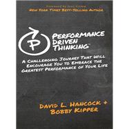 Performance Driven Thinking