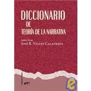 Diccionario de Teoria de la Narrativa/ Theory Dictionary of narrative