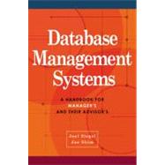 Database Management Systems : A Handbook for Managers and Their Advisors