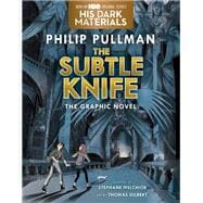 The Subtle Knife Graphic Novel