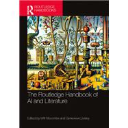 The Routledge Handbook of AI and Literature