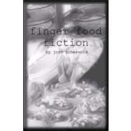Finger Food Fiction