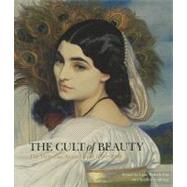The Cult of Beauty The Aesthetic Movement 1860-1900