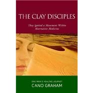 The Clay Disciples