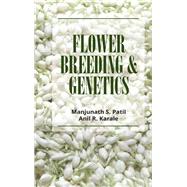 Flower Breeding and Genetics (Completes in 2 Parts)
