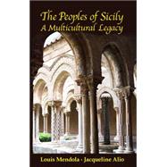 The Peoples of Sicily A Multicultural Legacy
