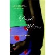 Purple Hibiscus : A Novel