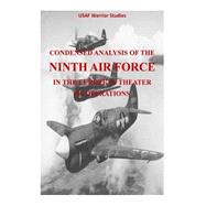 Condensed Analysis of the Ninth Air Force in the European Theater of Operations