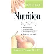 Your Guide to Health: Nutrition