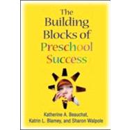 The Building Blocks of Preschool Success