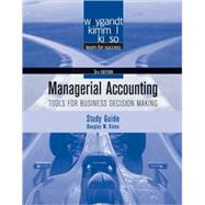 Managerial Accounting: Tools for Business Decision Making, Study Guide, 5th Edition