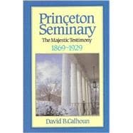 History of Princeton Seminary