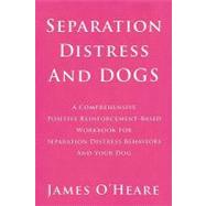 Separation Distress and Dogs