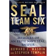 SEAL Team Six Memoirs of an Elite Navy SEAL Sniper
