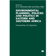 Environmental Planning, Policies and Politics in Eastern and Southern Africa