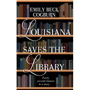 Louisiana Saves the Library