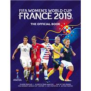 FIFA Women's World Cup France 2019 The Official Book