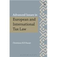 Advanced Issues in International and European Tax Law
