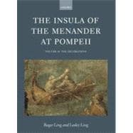 The Insula of the Menander at Pompeii Volume II: The Decorations Volume II: The Decorations