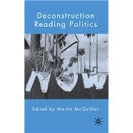 Deconstruction Reading Politics