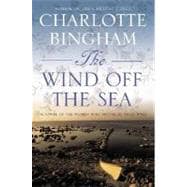 The Wind off the Sea A Novel of the Women Who Prevailed After World War II