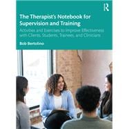 The Therapist’s Notebook for Supervision and Training