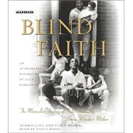 Blind Faith; The Miraculous Journey of Lula Hardaway, Stevie Wonder's Mother