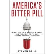 America's Bitter Pill,9780812996951