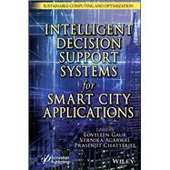 Intelligent Decision Support Systems for Smart City Applications