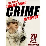 The Second Talmage Powell Crime MEGAPACK ™: 25 More Classic Msytery Stories