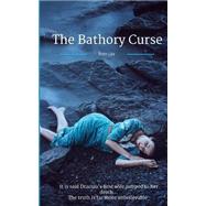 The Bathory Curse
