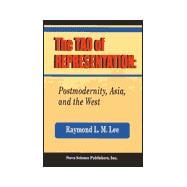 The Tao of Representation: Postmodernity, Asia, and the West