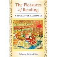 The Pleasures of Reading