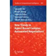 New Trends in Agent-based Complex Automated Negotiations