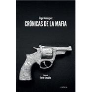 Crónicas de la mafia / Mafia Chronicles