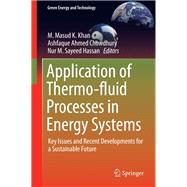 Application of Thermo-fluid Processes in Energy Systems