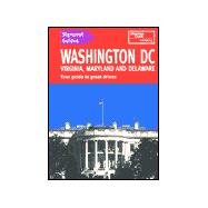 Signpost Guide Washington, D.C., Virginia, Maryland, & Deleware; Your Guide to Great Drives