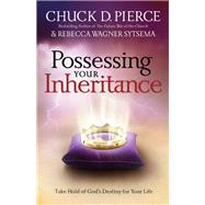 Possessing Your Inheritance