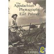 The Appalachian Photographs of Earl Palmer