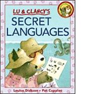 Lu and Clancy's Secret Languages