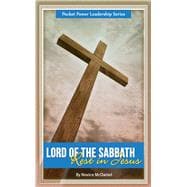 Lord of the Sabbath Rest in Jesus