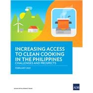 Increasing Access to Clean Cooking in the Philippines Challenges and Prospects