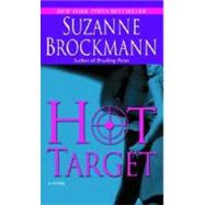 Hot Target A Novel