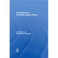 The Making of Criminal Justice Policy