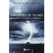 Varieties of Things : Foundations of Contemporary Metaphysics