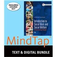 Bundle: Empowerment Series: Introduction to Social Work and Social Welfare: Empowering People, 12th + LMS Integrated for MindTap Social Work, 1 term (6 months) Printed Access Card