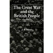 The Great War and the British People Second Edition