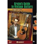 Gruhn Vintage Guitar Pack Includes Gruhn's Guide to Vintage Guitars book and How to Buy a Vintage Guitar DVD
