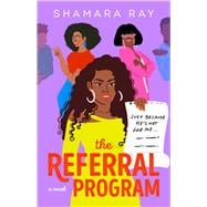 The Referral Program A Novel
